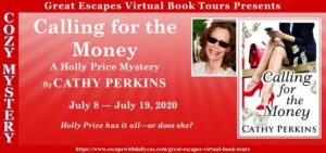 Read more about the article Calling For The Money: Latest Mystery by Cathy Perkins