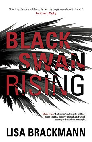 You are currently viewing Lisa Brackmann on the Launch of Black Swan Rising