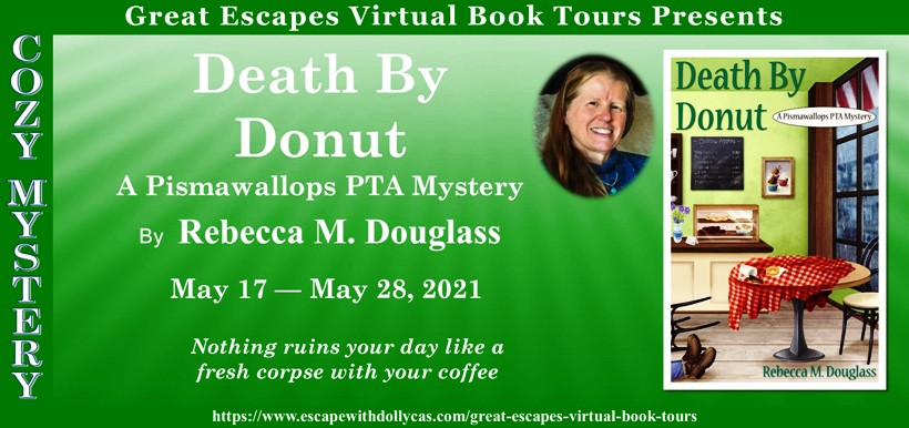 You are currently viewing Death by Donut: A Tasty Cozy by Rebecca M. Douglass