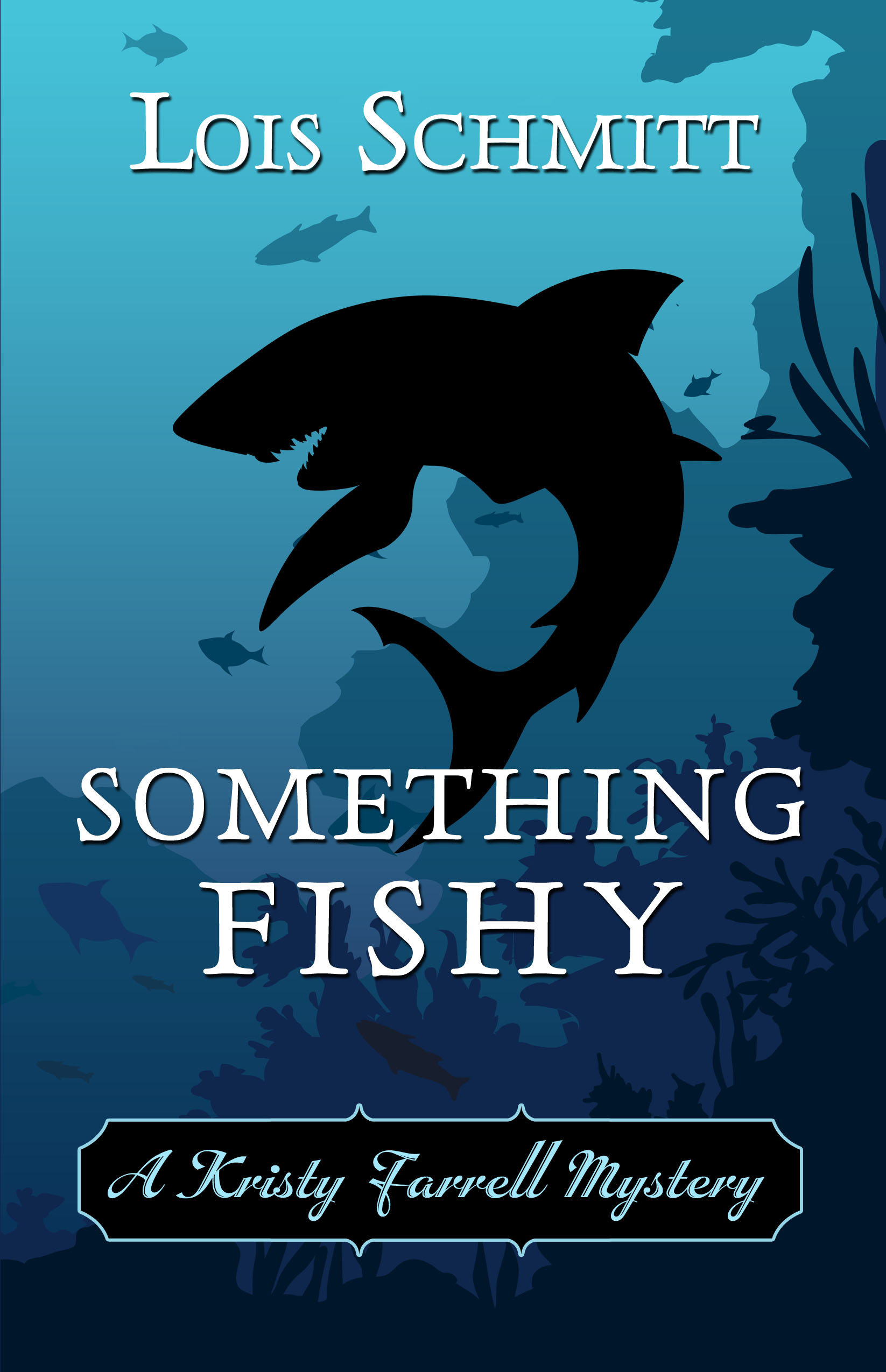 Read more about the article Cozy Mystery Series: Something Fishy by Lois Schmitt