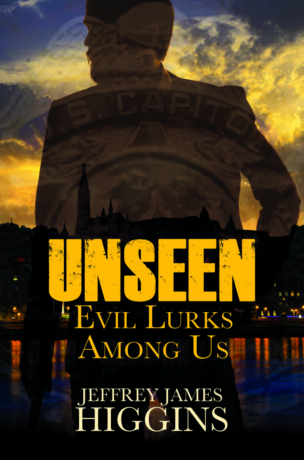 You are currently viewing Political Thriller Unseen by Jeffrey James Higgins
