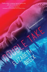Read more about the article Double Take: A Madison Kelly Mystery