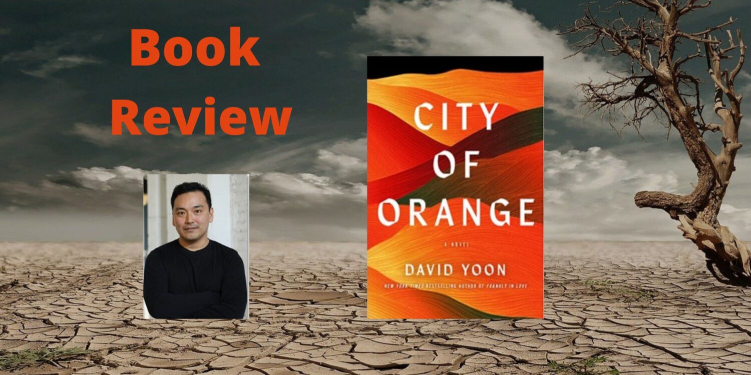 You are currently viewing City of Orange by David Yoon