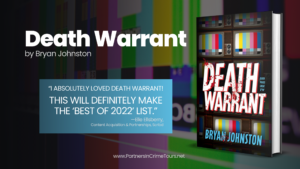 Read more about the article Death Warrant: Thriller by Bryan Johnston