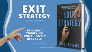 Read more about the article Exit Strategy: Thriller by Linda L Richards
