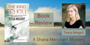 Read more about the article The Kind to Kill: Shana Merchant