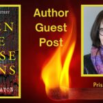 When the House Burns: Author Guest Post