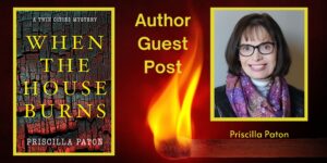 Read more about the article When the House Burns: Author Guest Post
