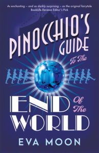 Pinocchio's Guide to the End of the World