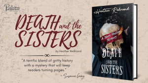 Read more about the article Death and the Sisters: Historical Mystery