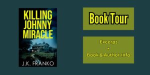 Read more about the article Killing Johnny Miracle: A Crime Thriller
