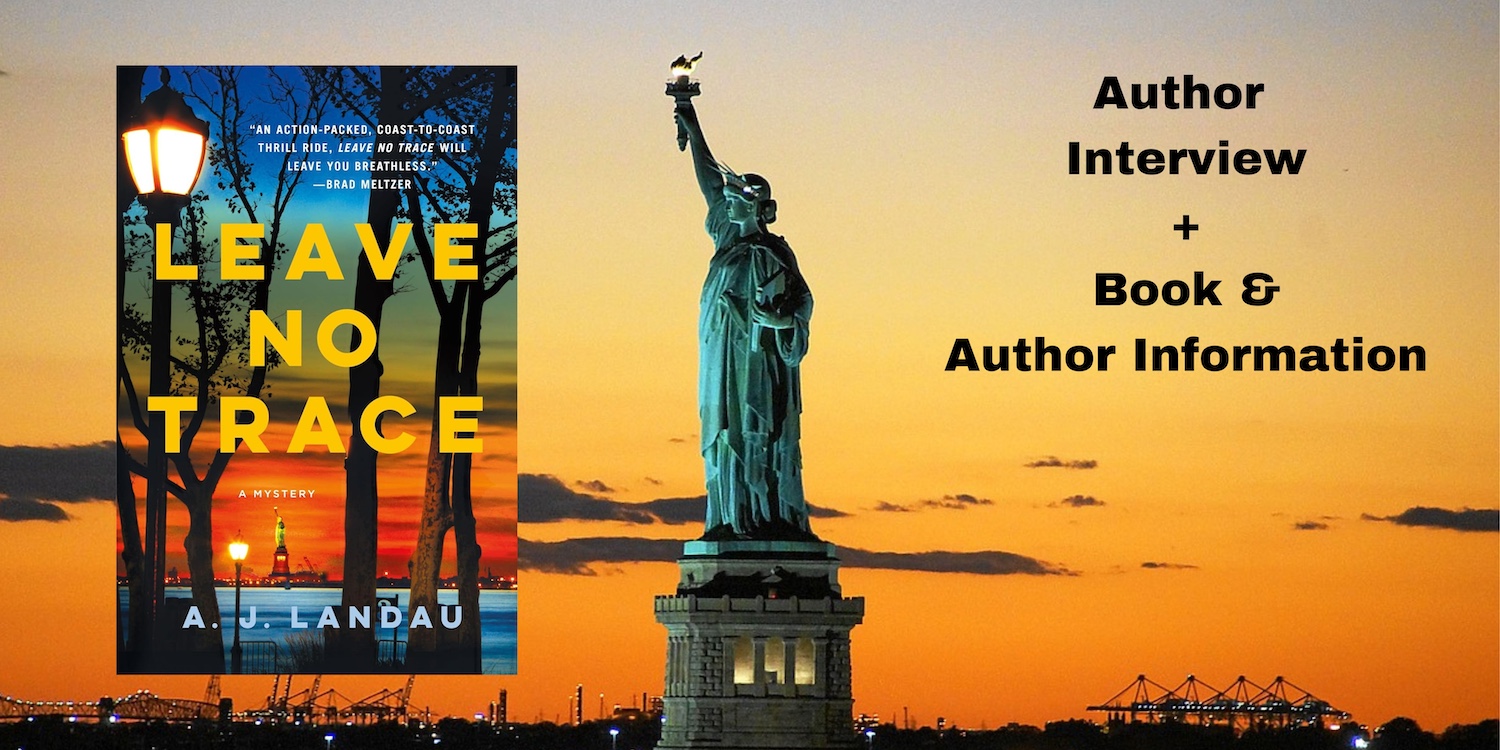 Read more about the article Leave No Trace: A Thriller by A.J. Landau