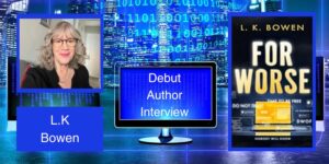 Read more about the article For Worse: A Debut Thriller