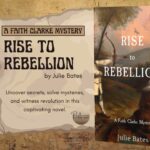 Rise to Rebellion: Historical Fiction
