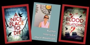 Read more about the article Joyce Woollcott: Award-Nominated Mystery Author