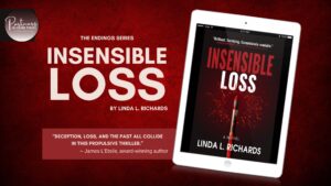 Read more about the article Insensible Loss: A New Thriller