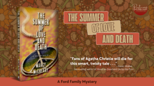 Read more about the article The Summer of Love and Death: A Ford Family Mystery