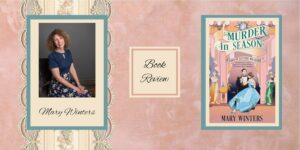 Read more about the article Lady of Letters Mystery: Murder In Season