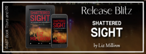 Read more about the article Liz Milliron Returns with Shattered Sight