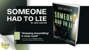 Read more about the article Someone Had to Lie: A New Mystery