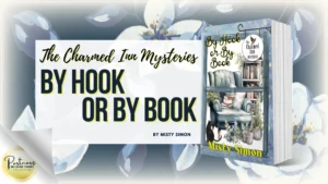 Read more about the article By Hook Or By Book: A Charmed Inn Mystery