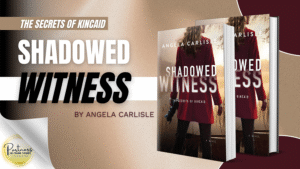 Read more about the article Shadowed Witness: Romantic Suspense