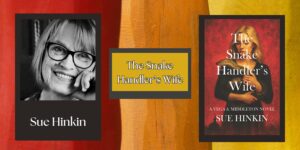 Read more about the article The Snake Handler’s Wife: a New Mystery