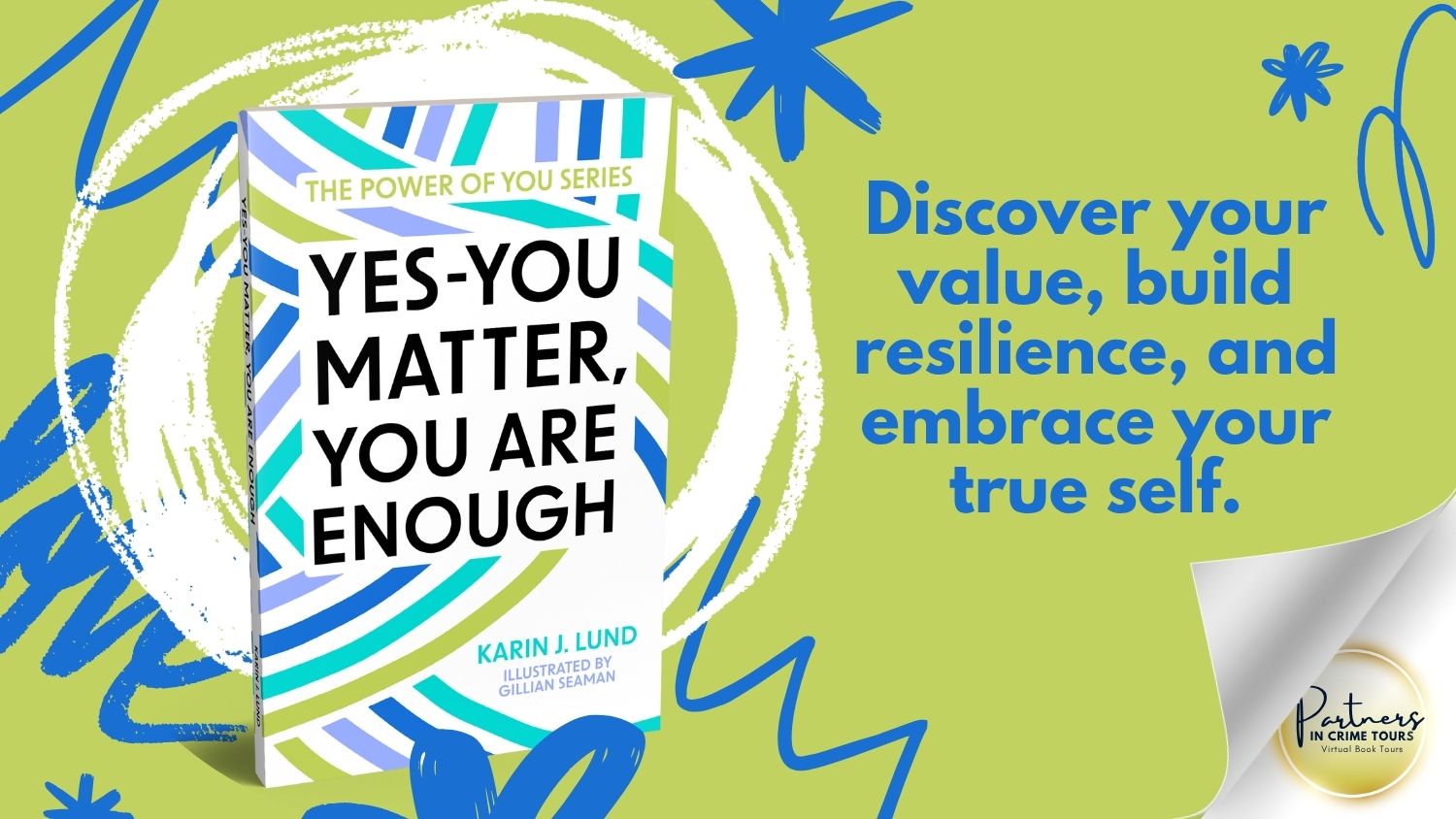 Read more about the article Yes-YOU Matter, YOU Are Enough-The Power of You Series