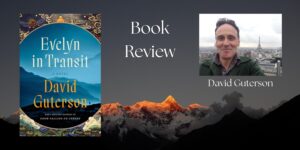Read more about the article Evelyn in Transit: The Latest by David Guterson