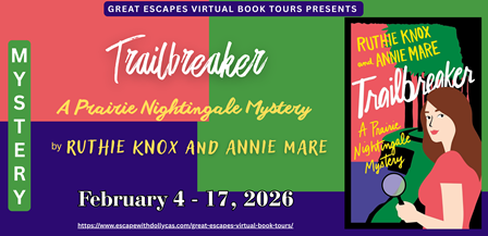 Read more about the article Trailbreaker: a Prairie Nightingale Mystery