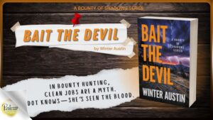 Read more about the article Bait the Devil: A Modern Western Thriller