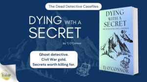 Read more about the article Dying with a Secret: Dead Detective Casefiles