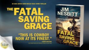 Read more about the article The Fatal Saving Grace: Hard-boiled Texas Crime Thriller