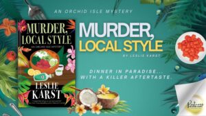Read more about the article Murder, Local Style: An Orchid Isle Mystery