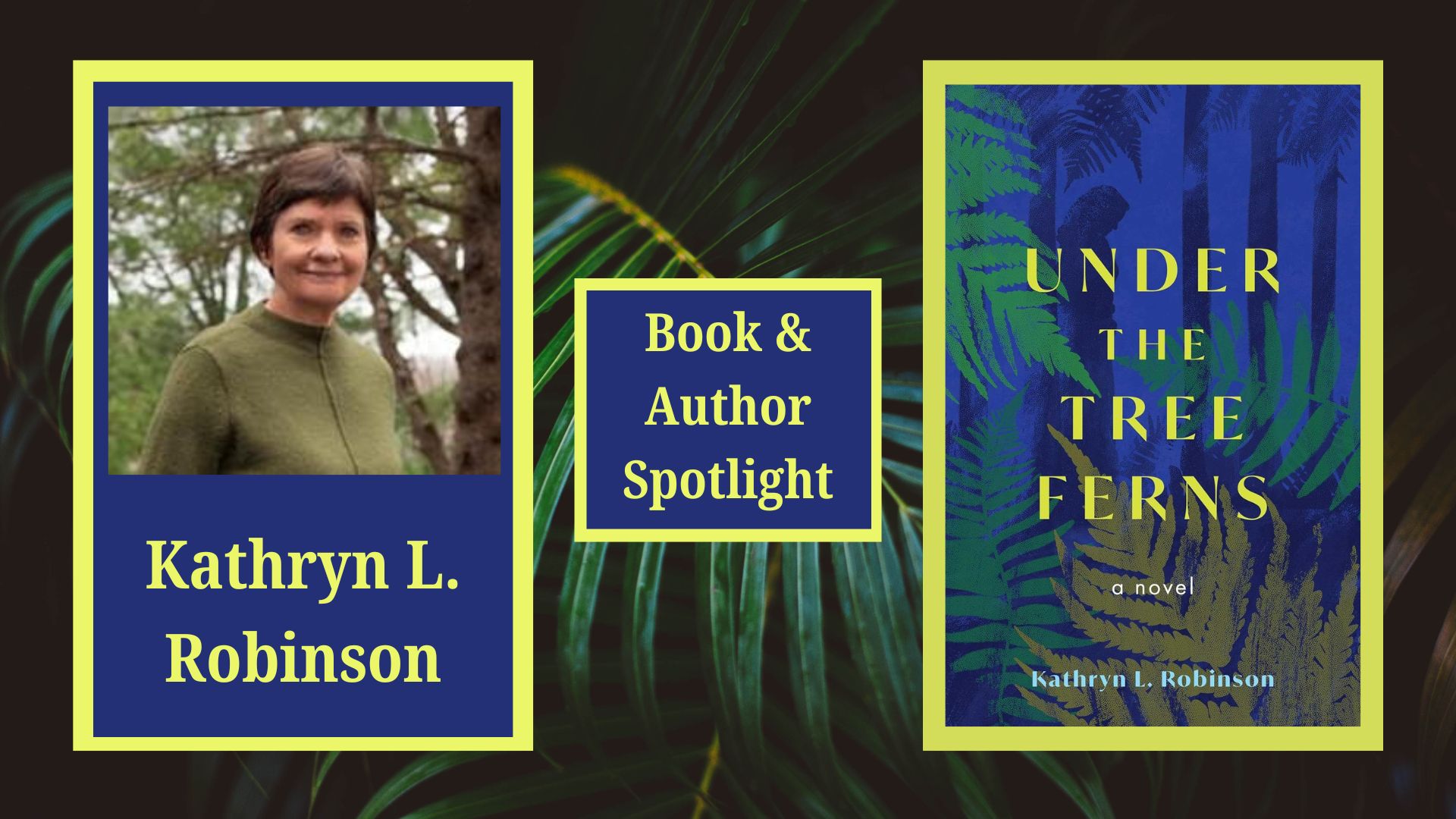 You are currently viewing Under the Tree Ferns: Book and Author Spotlight