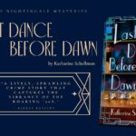 Last Dance Before Dawn: New Historical Mystery