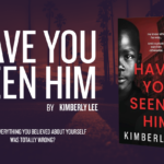 Have You Seen Him: New Thriller